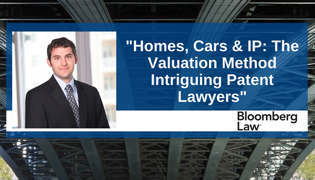 Richard Kamprath quoted in Bloomberg Law’s article, “Homes, Cars & IP: The Valuation Method Intriguing Patent Lawyers”