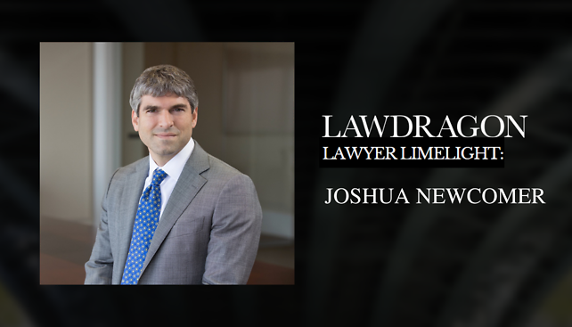 Josh Newcomer featured in Lawdragon's Lawyer Limelight