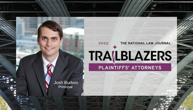 The National Law Journal Recognizes Josh Budwin as a "Trailblazer" in Plaintiff Litigation