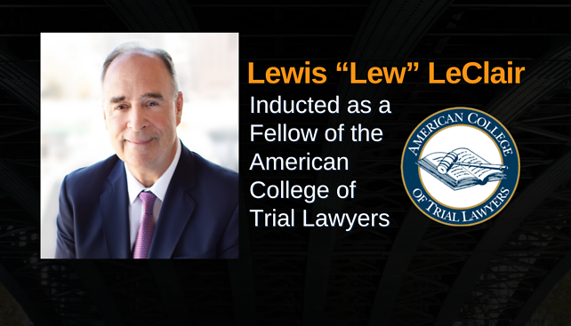 McKool Smith Principal Lewis LeClair Admitted to American College of Trial Lawyers