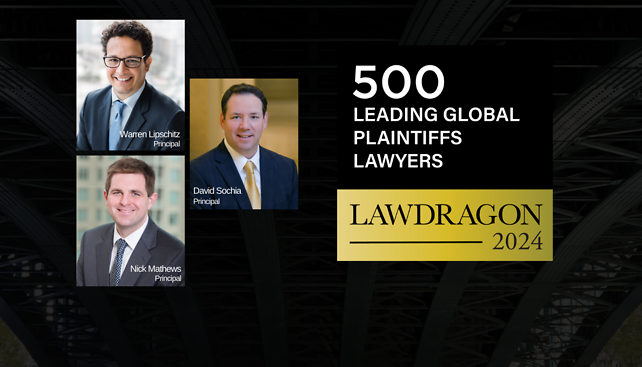 David Sochia, Nick Mathews, and Warren Lipschitz named among the 2024 Lawdragon 500 Leading Global Plaintiff Lawyers